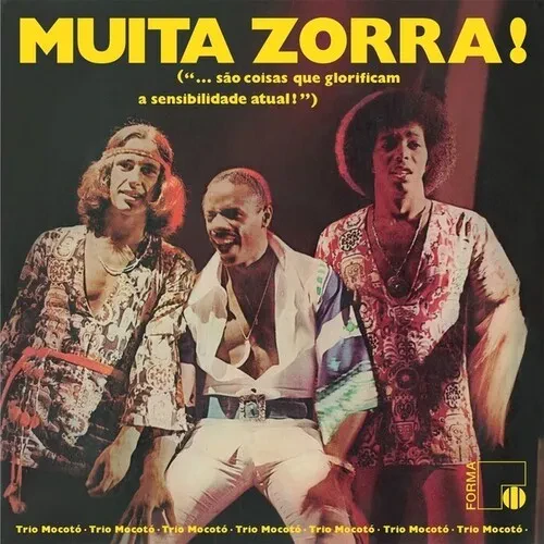 Виниловая пластинка Trio Mocoto - Muita Zorra! [New Vinyl LP]