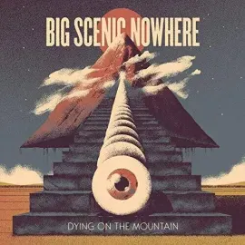 Виниловая пластинка Big Scenic Nowhere - Dying On The Mountain [New Vinyl LP]