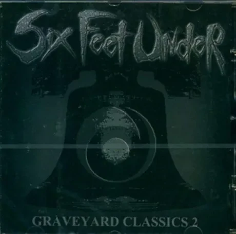 SIX FEET UNDER - Graveyard Classics 2 (CD)