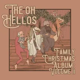 Виниловая пластинка The Oh Hellos – The Oh Hellos' Family Christmas Album: Volume II (Релиз 2024)