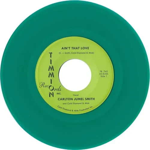 Виниловая пластинка Carlton Jumel Smith - Ain't That Love/Ain't That Love (Instrumental) [New 7" Vin