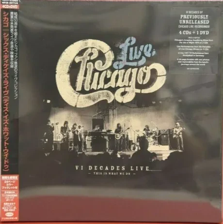CHICAGO - Live VI Decades Live (This Is What We Do) (4CD+DVD, Japan)