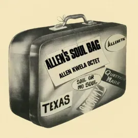 Allen Kwela Octet - Allen's Soul Bag NEW Vinyl