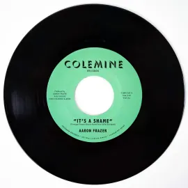 Aaron Frazer - It's A Shame / The Fool [7"]