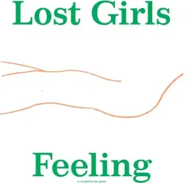 Виниловая пластинка Lost Girls - Feeling [New Vinyl LP] Extended Play