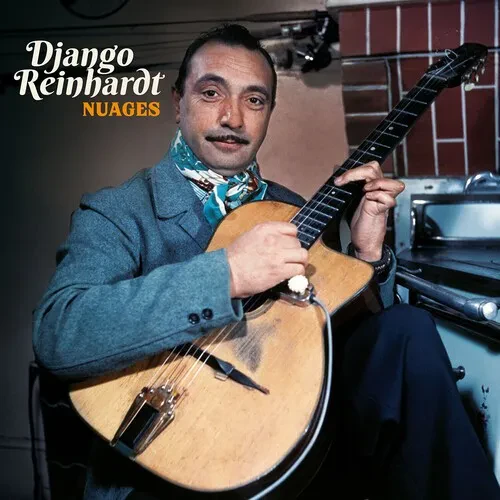 Виниловая пластинка Django Reinhardt – Nuages (Релиз 2021)
