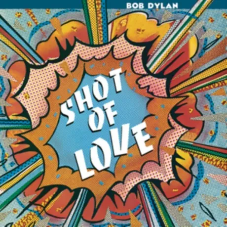 Виниловая пластинка Bob Dylan – Shot Of Love