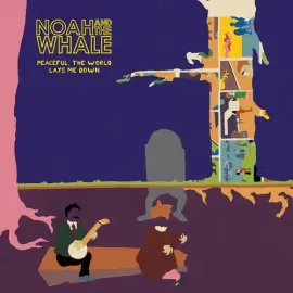 Виниловая пластинка Noah and the Whale - Peaceful, The World Lays Me Down - 180gm Vinyl [New Vinyl L