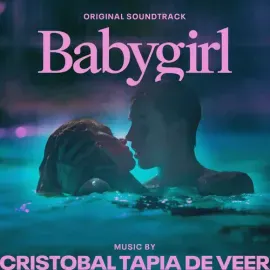 Виниловая пластинка Cristobal Tapia de Veer – Babygirl (Original Soundtrack) 2024