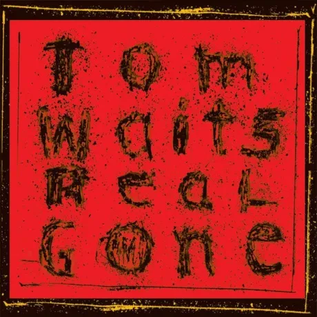 Виниловая пластинка Tom Waits – Real Gone