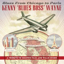 Виниловая пластинка Kenny Wayne - Blues From Chicago To Paris [New Vinyl LP]