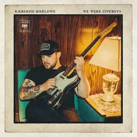 Виниловая пластинка Kameron Marlowe – We Were Cowboys 2023 Sealed