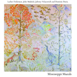 Виниловая пластинка Luther Dickinson, John Medeski, Johnny Vidacovich, Dominic Davis – Mississippi M Релиз 2024