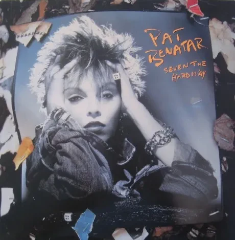 PAT BENATAR - Seven The Hard Way (LP , Used)