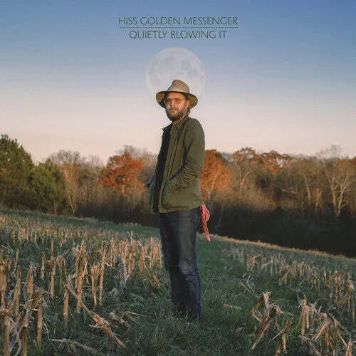 Виниловая пластинка Hiss Golden Messenger – Quietly Blowing It Релиз 2021
