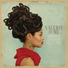 Виниловая пластинка Valerie June - Pushin Against a Stone [New Vinyl LP]