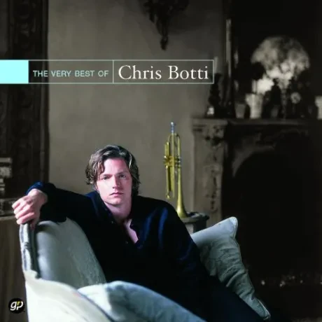 CHRIS BOTTI - The Very Best Of (CD)