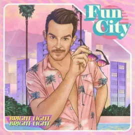 Виниловая пластинка Bright Light Bright Light – Fun City