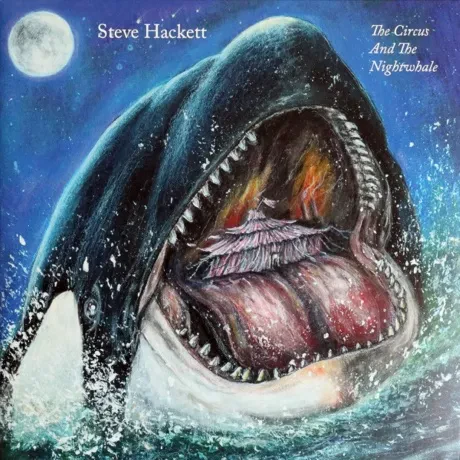 Виниловая пластинка Steve Hackett – The Circus And The Nightwhale