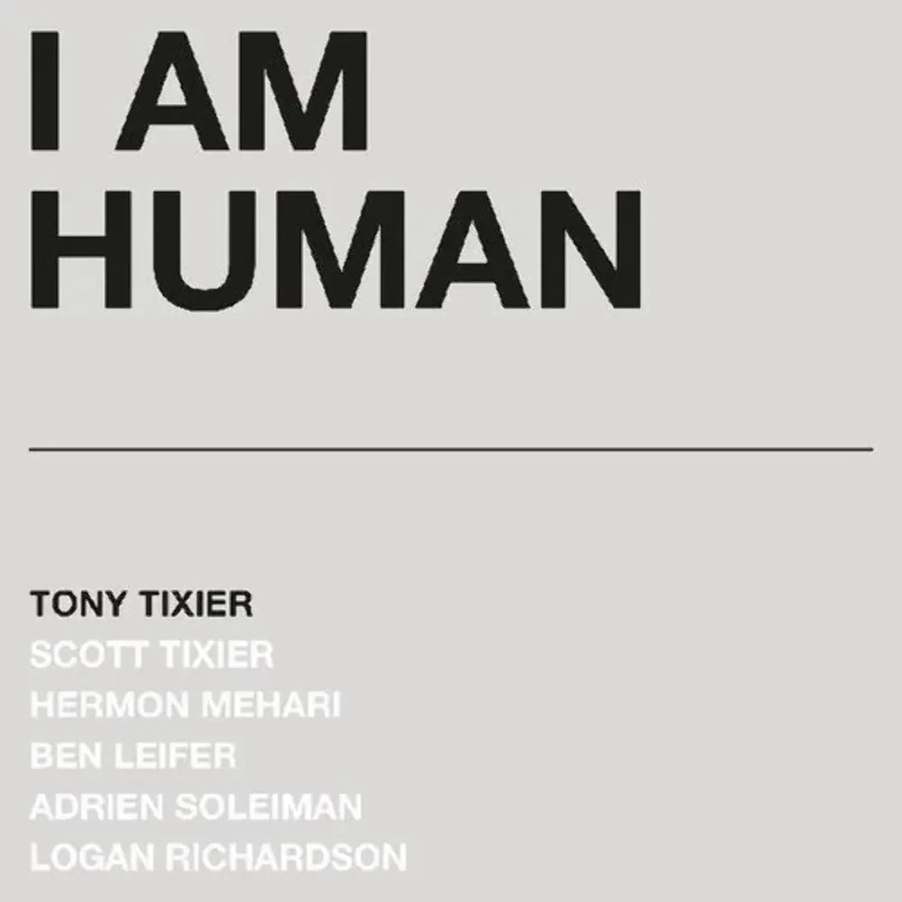 Виниловая пластинка Tony Tixier – I Am Human (Релиз 2021) Sealed