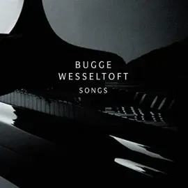 WESSELTOFT, BUGGE - Songs (CD)