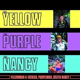 Виниловая пластинка Yellowman / Fathead – Yellow The Purple & The Nancy 2015