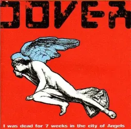 Виниловая пластинка Dover - I Was Dead For 7 Weeks In The [New Vinyl LP] Holland - Import