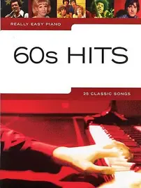 Ноты MusicSales REALLY EASY PIANO 60S HITS PIANO VOCAL GUITAR BOOK