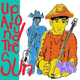 Виниловая пластинка Up Around the Sun – Self Taught 2022 Sealed