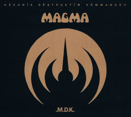 MAGMA - Mekanik Destruktiw Kommandoh (CD)