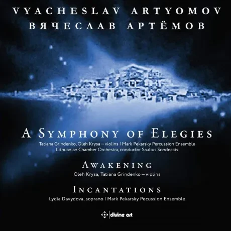 LYDIA DAVYDOVA / OLEH KRYSA / TATIANA GRINDENKO / MARK PEKARSKY PERCUSSION ENSEMBLE - Artyomov: Symphony Of Elegies (CD)