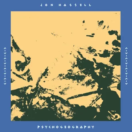 Виниловая пластинка JON HASSELL – Psychogeography