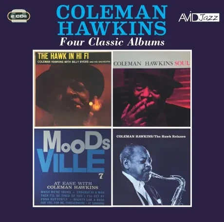 CD-диск Coleman Hawkins – The Hawk In Hi Fi / Soul / At Ease / The Hawk Relaxes (2CD)