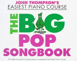 Ноты MusicSales THOMPSON JOHN EASIEST PIANO COURSE THE BIG POP SONGBOOK