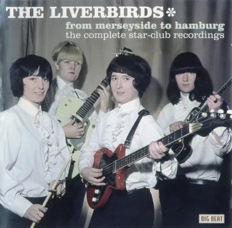 THE LIVERBIRDS - From Merseyside To Hamburg: The Complete Star-Club (CD)