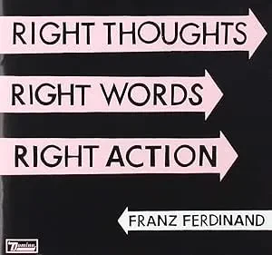 FRANZ FERDINAND - Right Thoughts, Right Words, Right Action (CD)