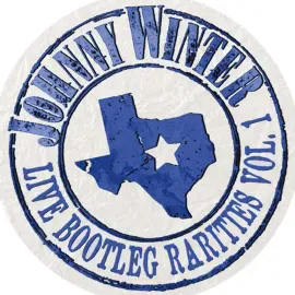 Johnny Winter - Live Bootleg Rarities Volume One NEW Vinyl