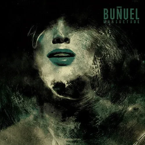 Виниловая пластинка Bunuel – Mansuetude (Релиз 2024)