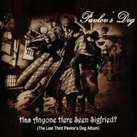 Виниловая пластинка Pavlov's Dog - Has Anyone Here Seen Siegfried? [New Vinyl LP] 180 Gram
