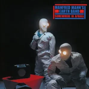 MANFRED MANN'S EARTH BAND - Somewhere In Afrika (CD)