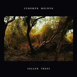 Виниловая пластинка Lubomyr Melnyk - Fallen Trees [New Vinyl LP]
