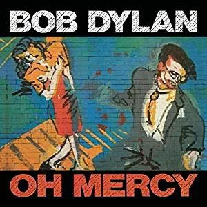 Виниловая пластинка Bob Dylan – Oh Mercy