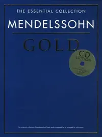 Ноты MusicSales THE ESSENTIAL COLLECTION MENDELSSOHN GOLD PIANO BOOK/2CD