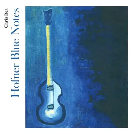 CD-диск Chris Rea – Hofner Blue Notes