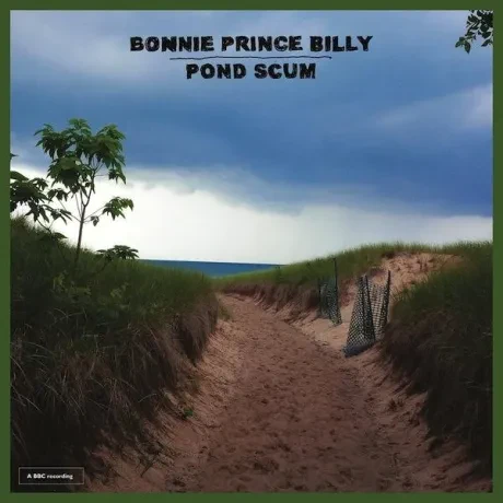 BONNIE "PRINCE" BILLY - Pond Scum (CD)