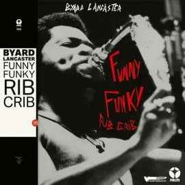 Виниловая пластинка Byard Lancaster – Funny Funky Rib Crib (Релиз 2026)