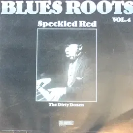 Виниловая пластинка Speckled Red - Blues roots (vol.4)