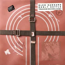 Виниловая пластинка Glen Hansard – Don’t Settle (Vol. 1 - Transmissions East) (Релиз 2026)