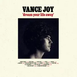 Виниловая пластинка Vance Joy - Dream Your Life Away (10th Anniversary Edition) [New Vinyl LP]