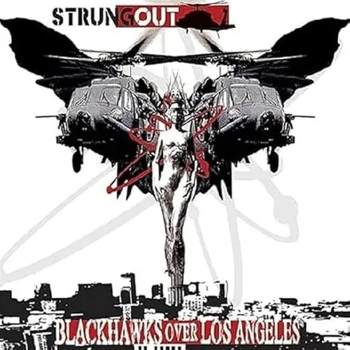 Виниловая пластинка Strung Out - Blackhawks Over Los Angeles [New Vinyl LP]